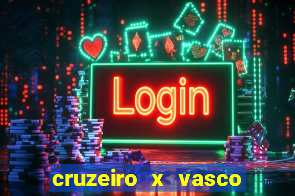 cruzeiro x vasco da gama multicanais